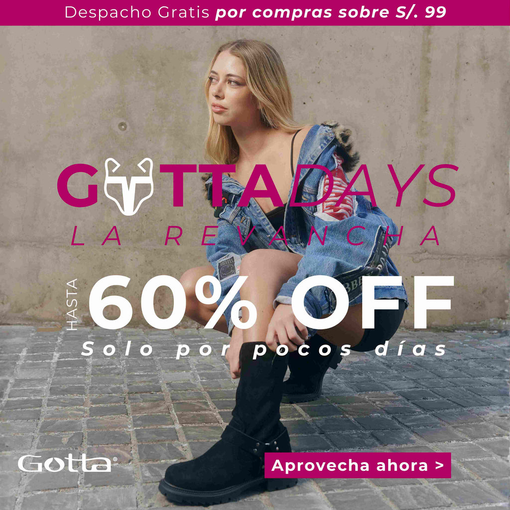 Modelo femenina usando botines negros y chaqueta de jean en campaña Gotta Days. Promoción hasta 60% de descuento por tiempo limitado y despacho gratis en compras sobre S/ 99.
